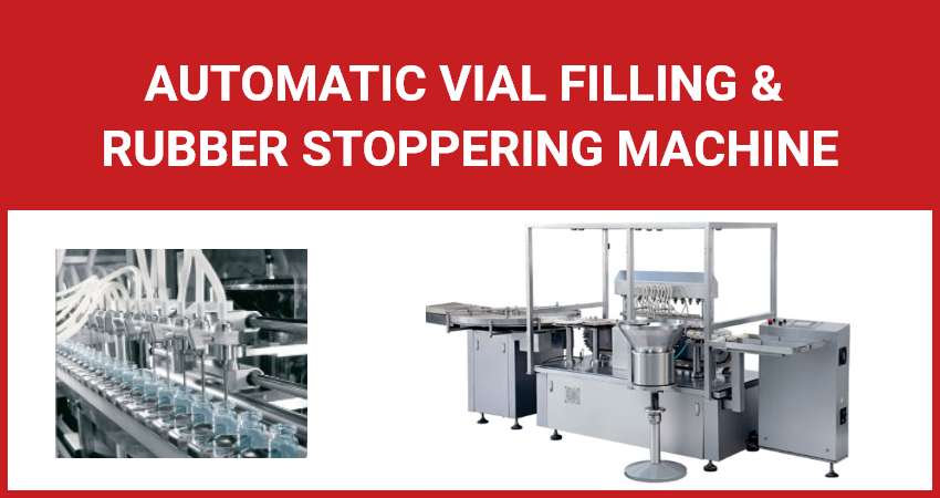 automatic-vial-filling-&-rubber-stoppering-machine